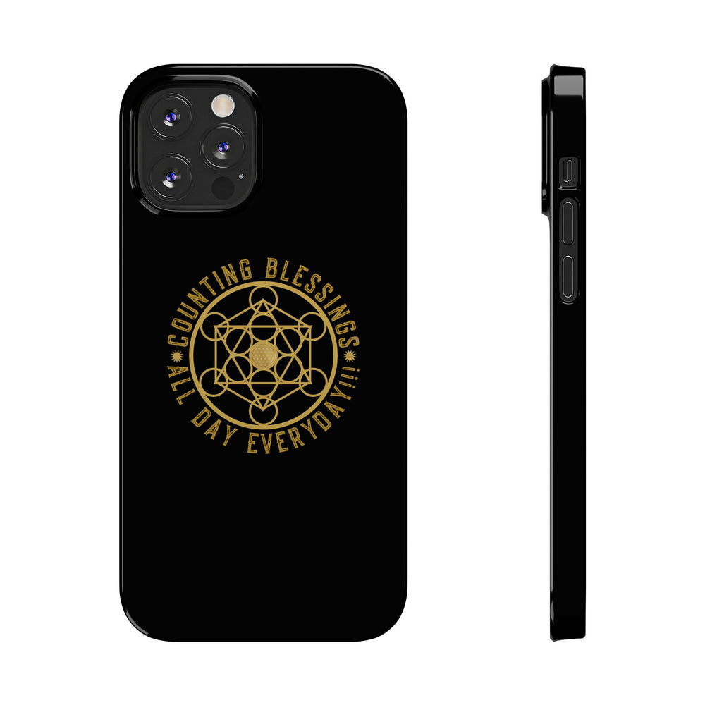 COUNTING BLESSINGS ALL DAY EVERYDAY!!! - Slim Phone Cases, Case-Mate - Black