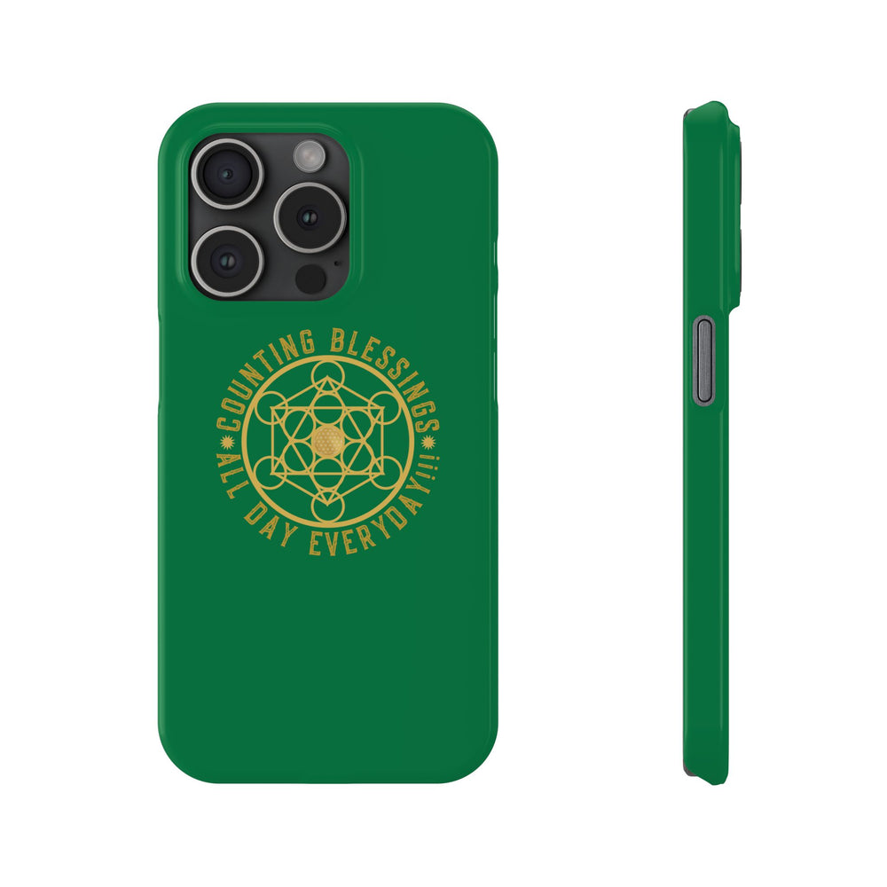COUNTING BLESSINGS ALL DAY EVERYDAY!!! - Slim Phone Cases, Case-Mate - GREEN