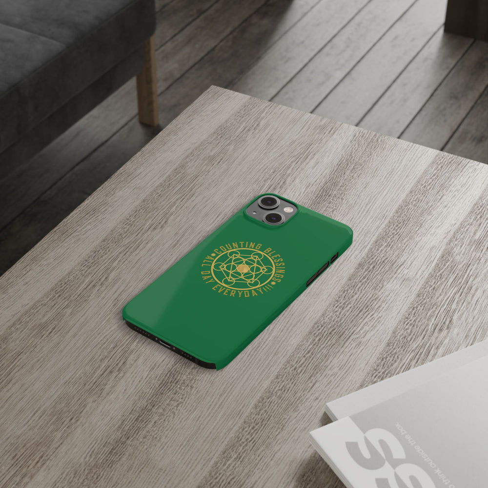 COUNTING BLESSINGS ALL DAY EVERYDAY!!! - Slim Phone Cases, Case-Mate - GREEN