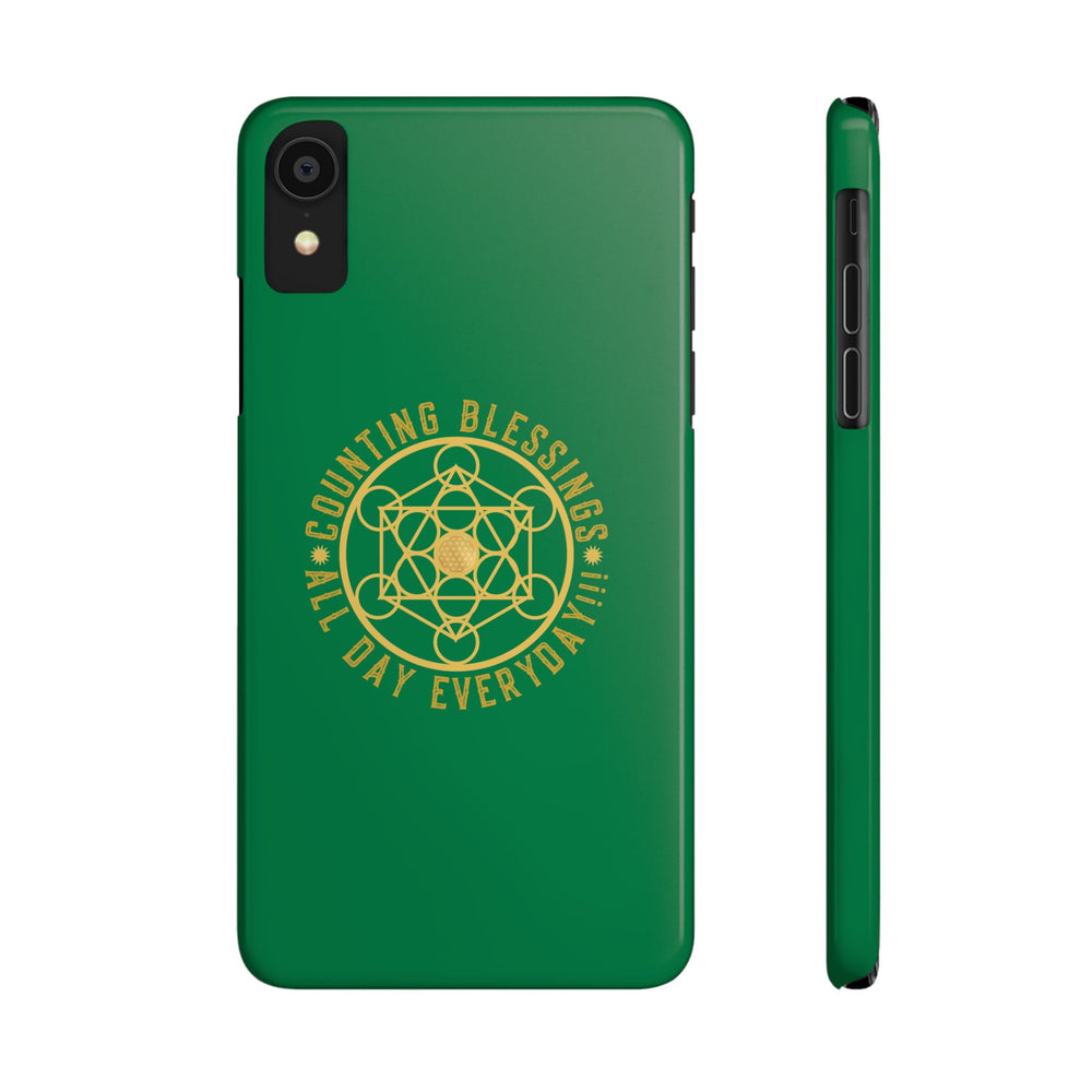 COUNTING BLESSINGS ALL DAY EVERYDAY!!! - Slim Phone Cases, Case-Mate - GREEN