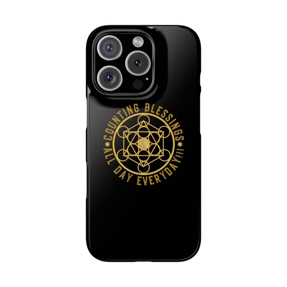 COUNTING BLESSINGS ALL DAY EVERYDAY!!! - Slim Phone Cases, Case-Mate - Black