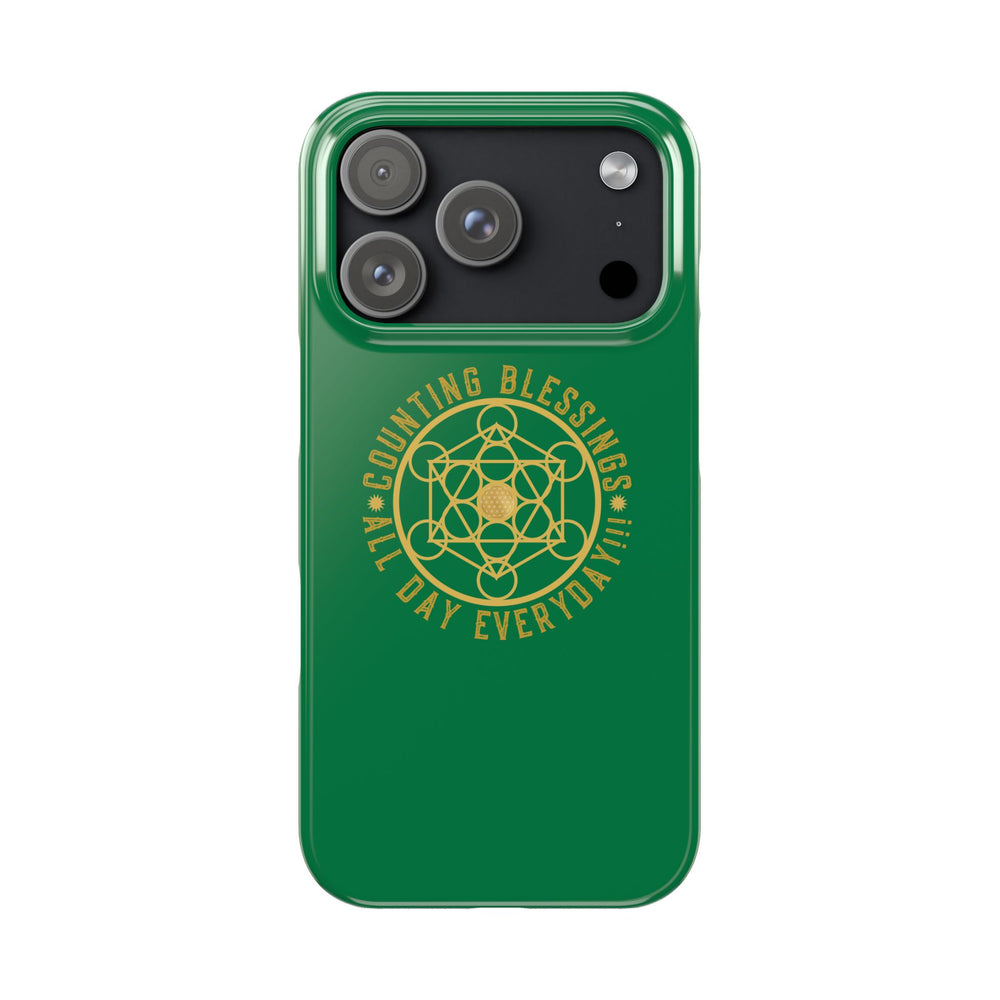 COUNTING BLESSINGS ALL DAY EVERYDAY!!! - Slim Phone Cases, Case-Mate - GREEN