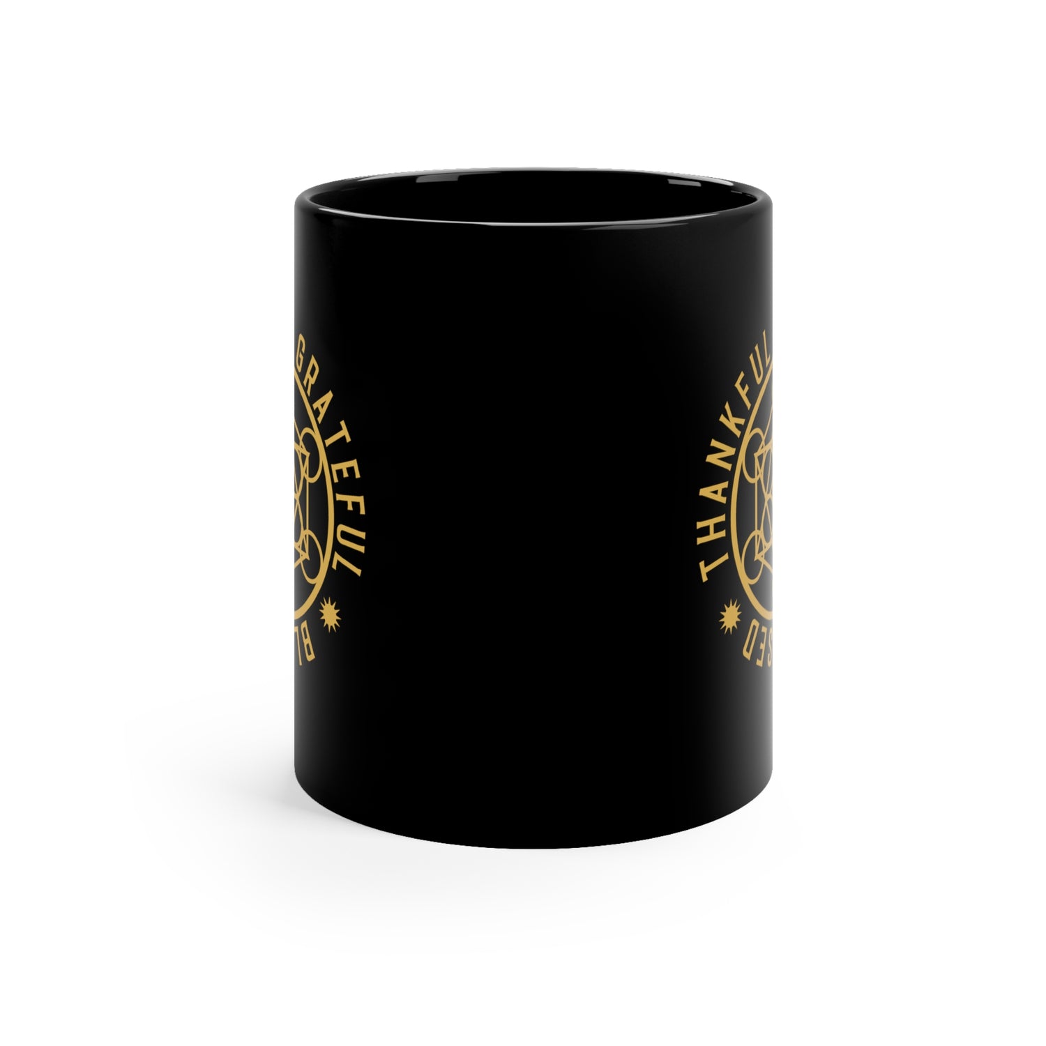 THANKFUL GRATEFUL BLESSED!!! - 11oz Black Mug