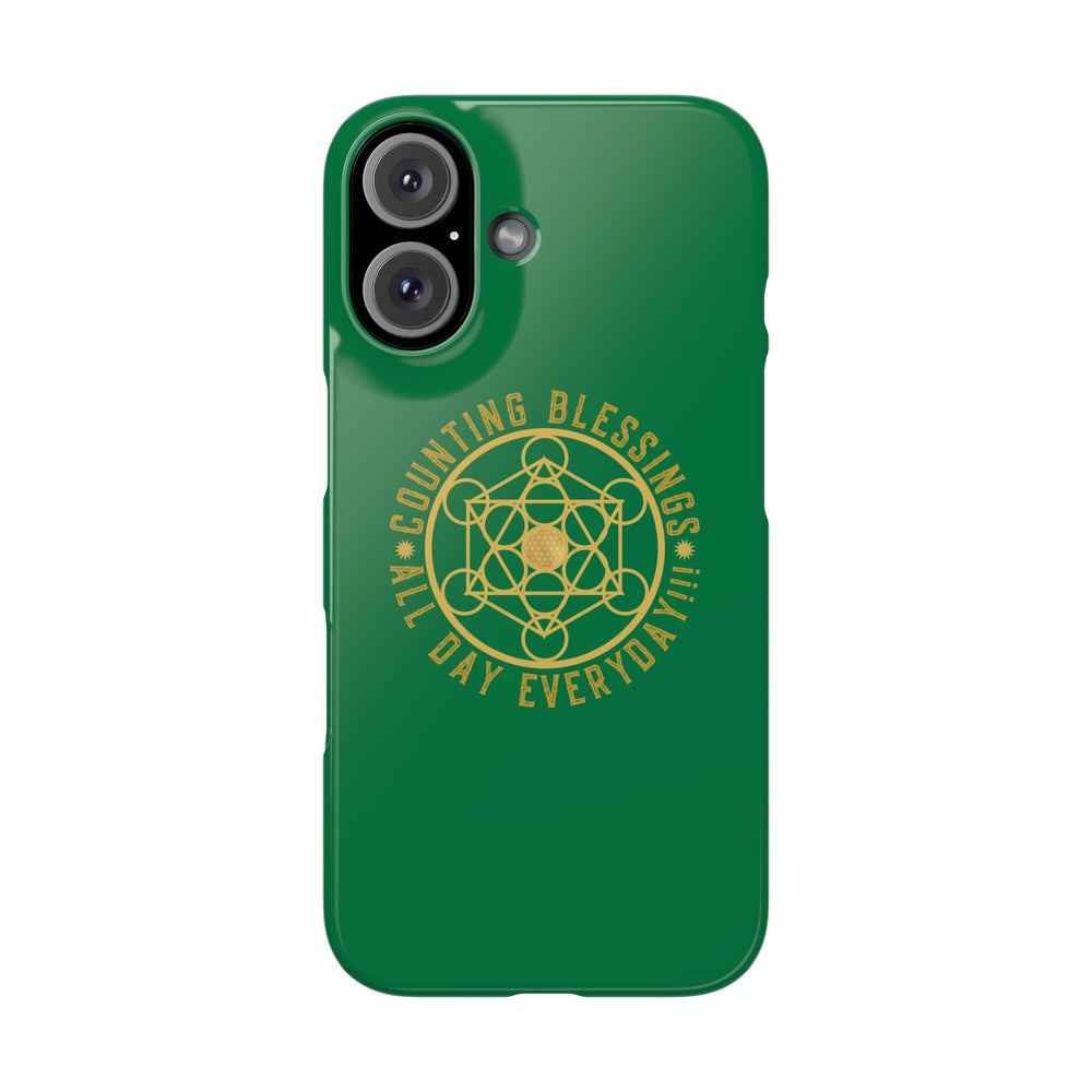 COUNTING BLESSINGS ALL DAY EVERYDAY!!! - Slim Phone Cases, Case-Mate - GREEN