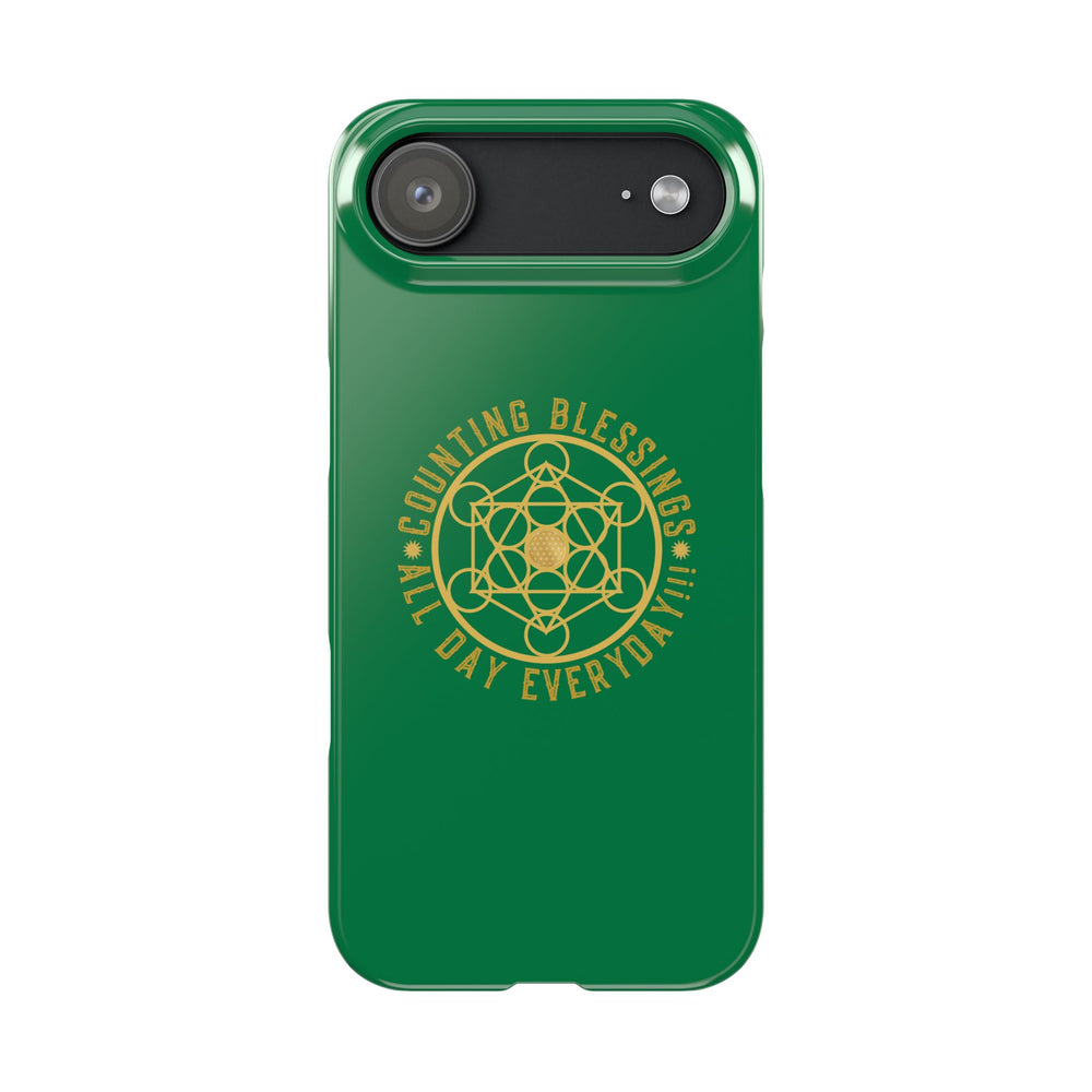 COUNTING BLESSINGS ALL DAY EVERYDAY!!! - Slim Phone Cases, Case-Mate - GREEN