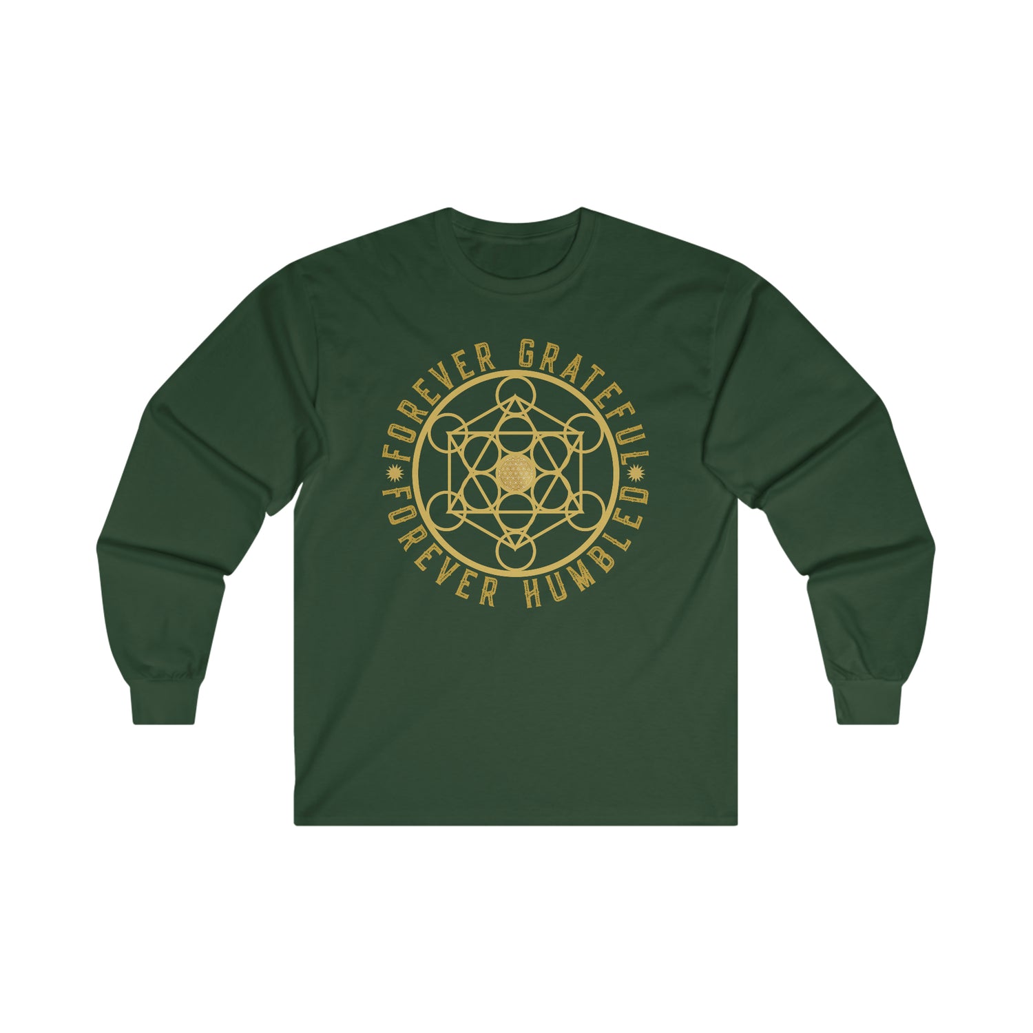 FOREVER GRATEFUL FOREVER HUMBLED - Ultra Cotton Long Sleeve Tee