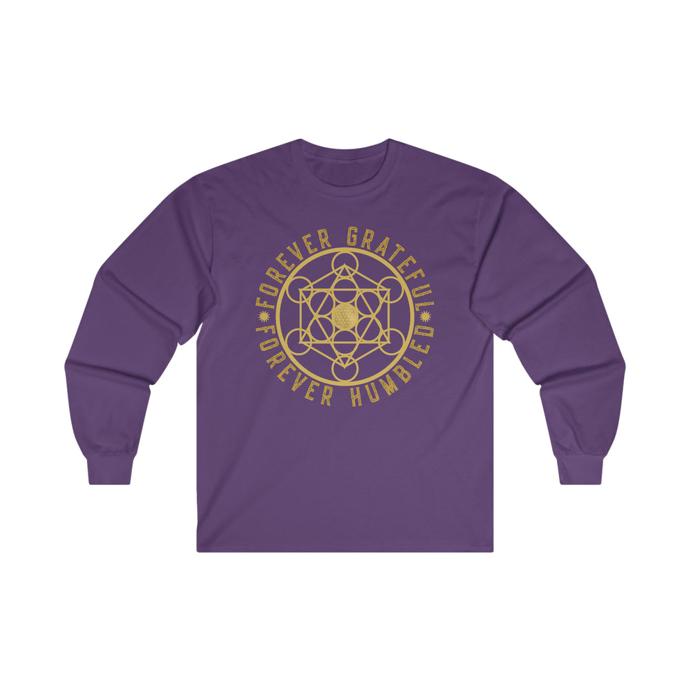 FOREVER GRATEFUL FOREVER HUMBLED - Ultra Cotton Long Sleeve Tee