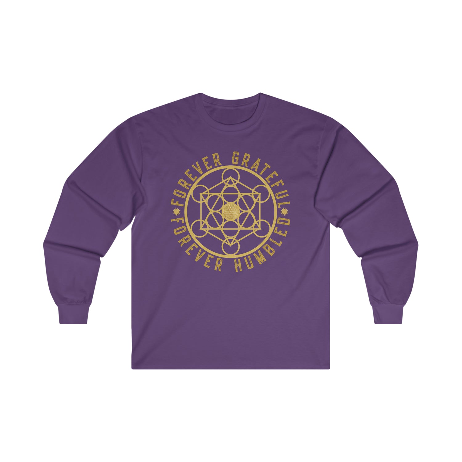 FOREVER GRATEFUL FOREVER HUMBLED - Ultra Cotton Long Sleeve Tee