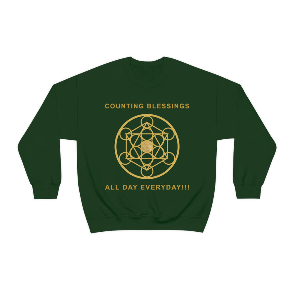 COUNTING BLESSINGS ALL DAY EVERYDAY!!! - Unisex Heavy Blend™ Crewneck Sweatshirt