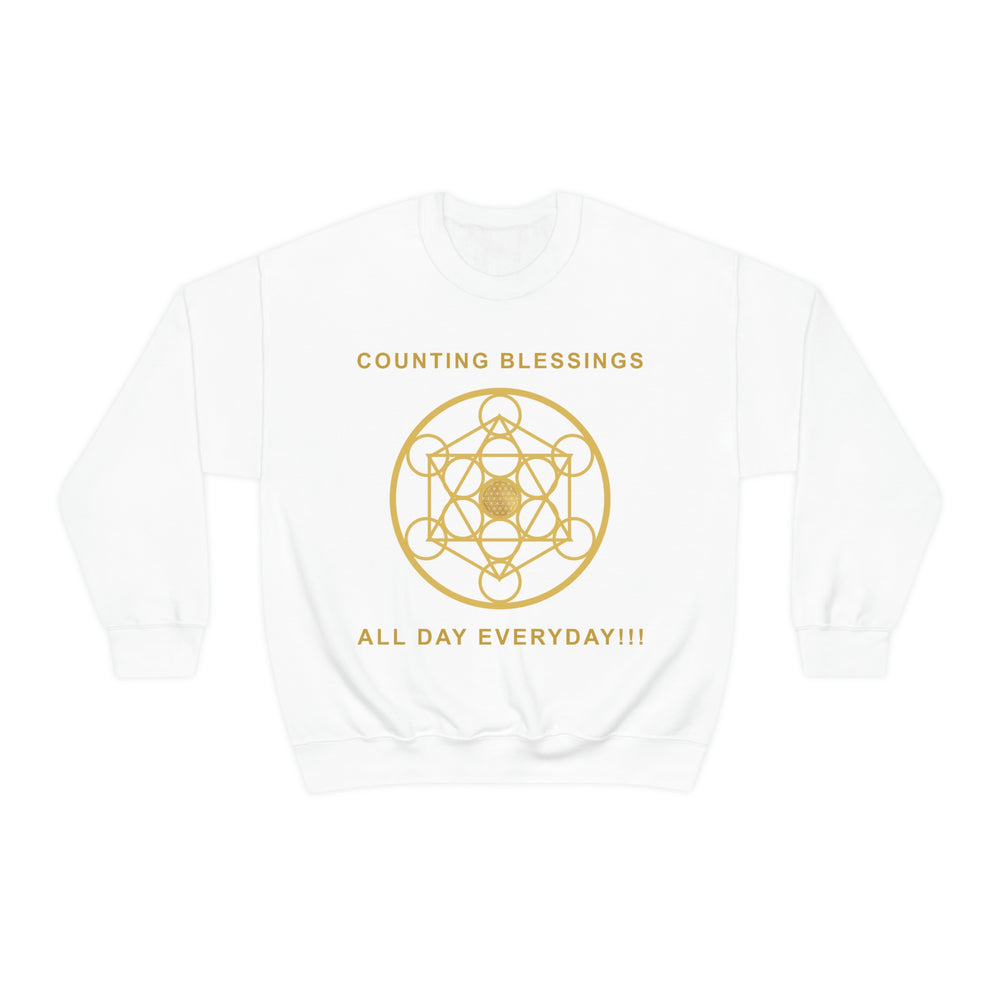 COUNTING BLESSINGS ALL DAY EVERYDAY!!! - Unisex Heavy Blend™ Crewneck Sweatshirt