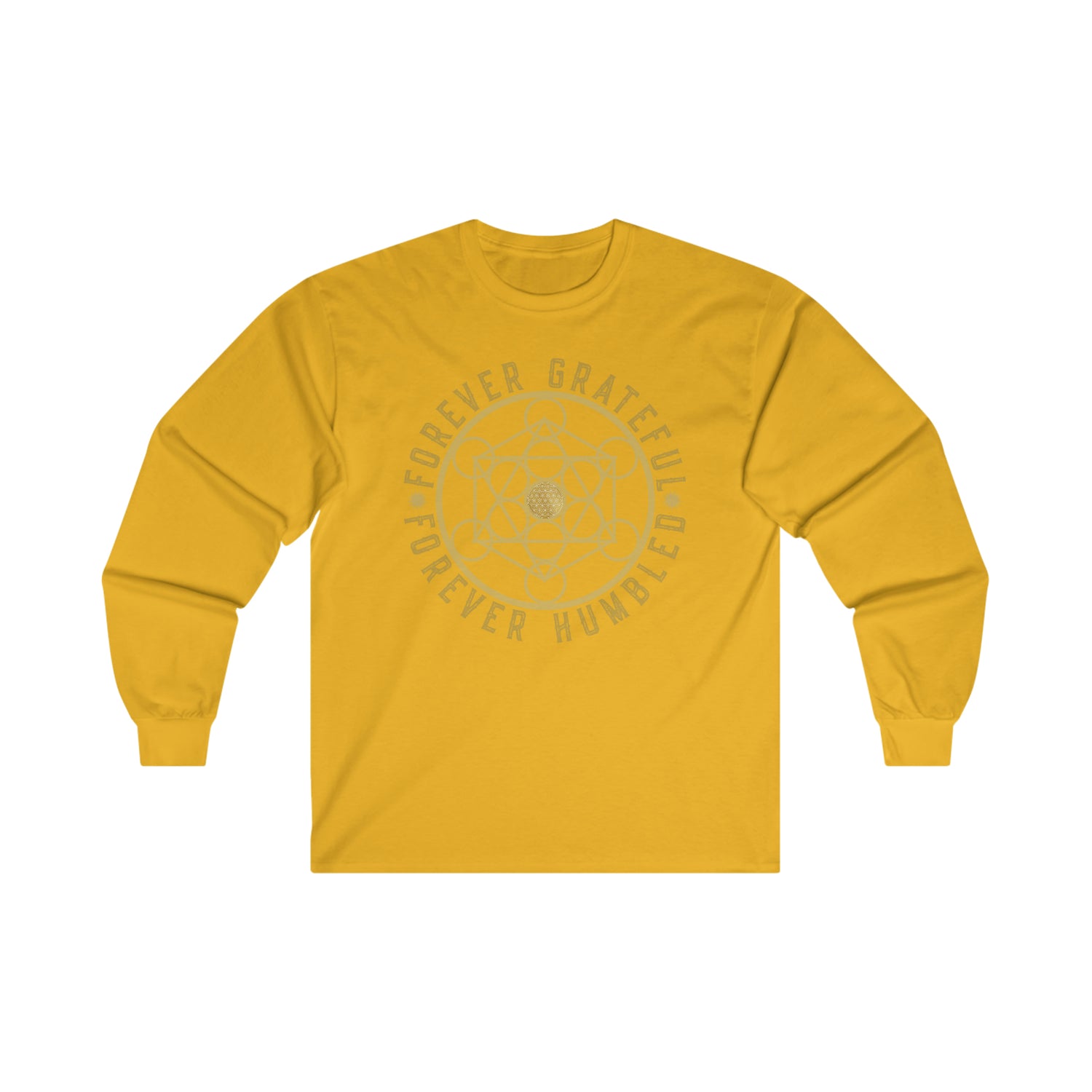 FOREVER GRATEFUL FOREVER HUMBLED - Ultra Cotton Long Sleeve Tee