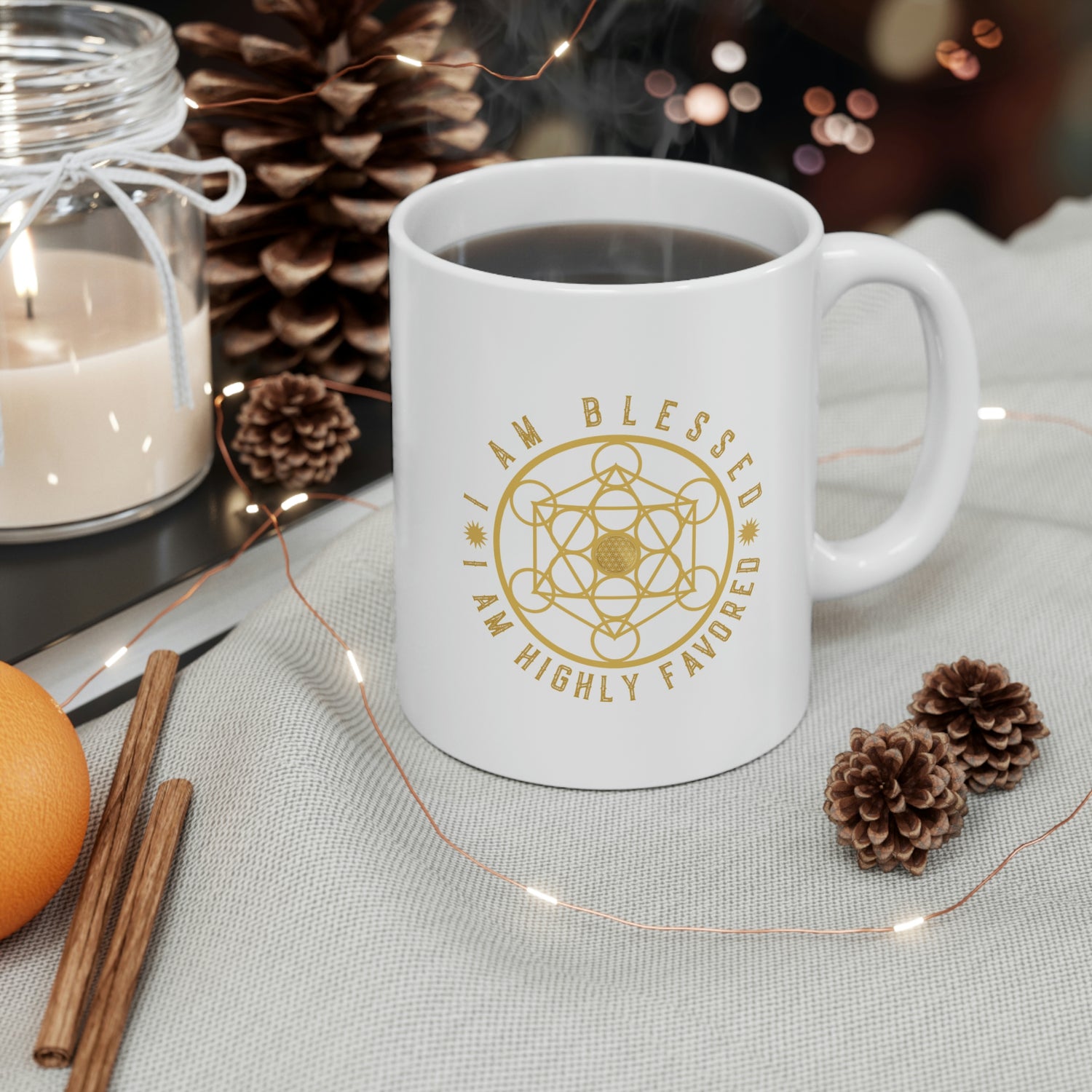 I AM BLESSED I AM HIGHLY FAVORED - Ceramic Mug 11oz