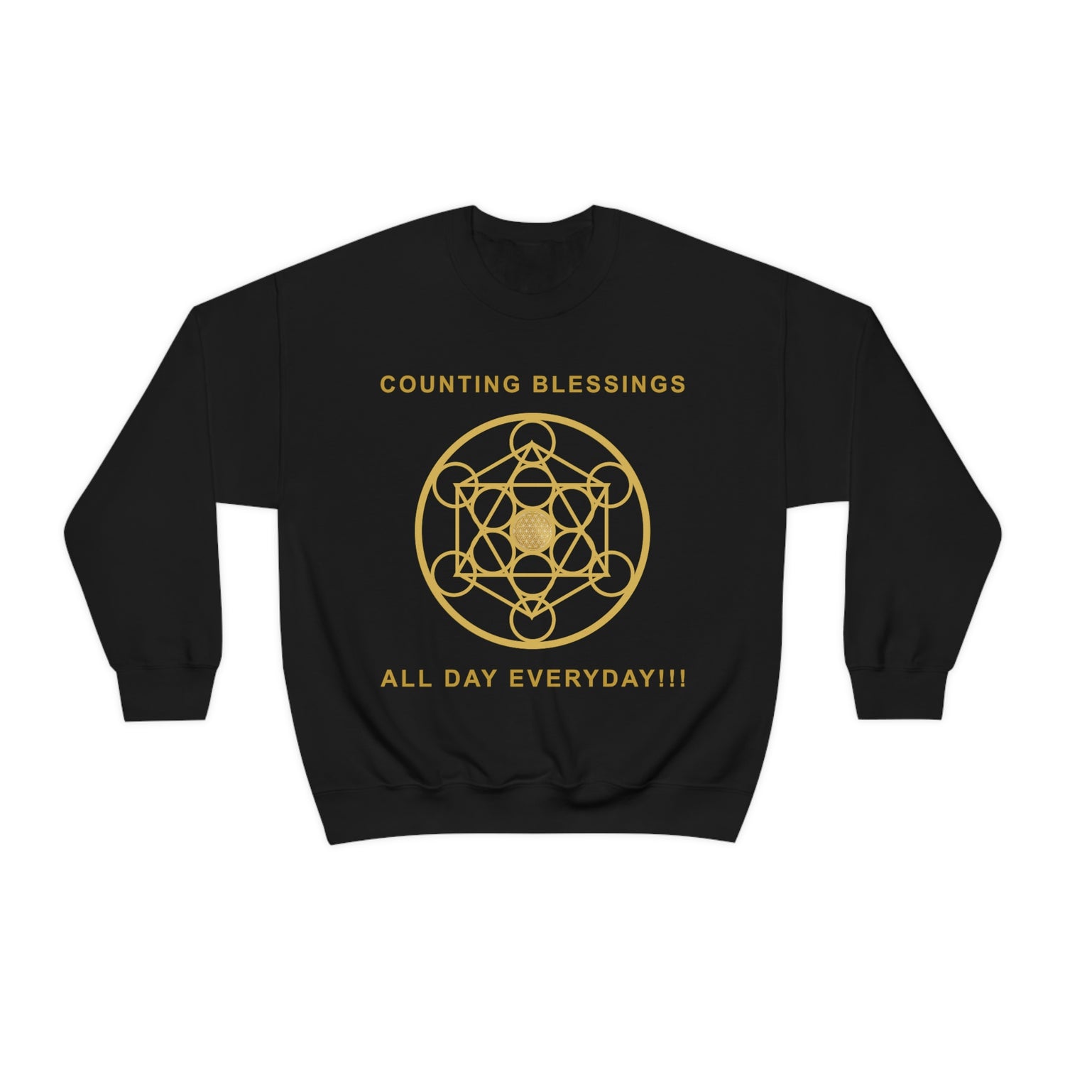 COUNTING BLESSINGS ALL DAY EVERYDAY!!! - Unisex Heavy Blend™ Crewneck Sweatshirt