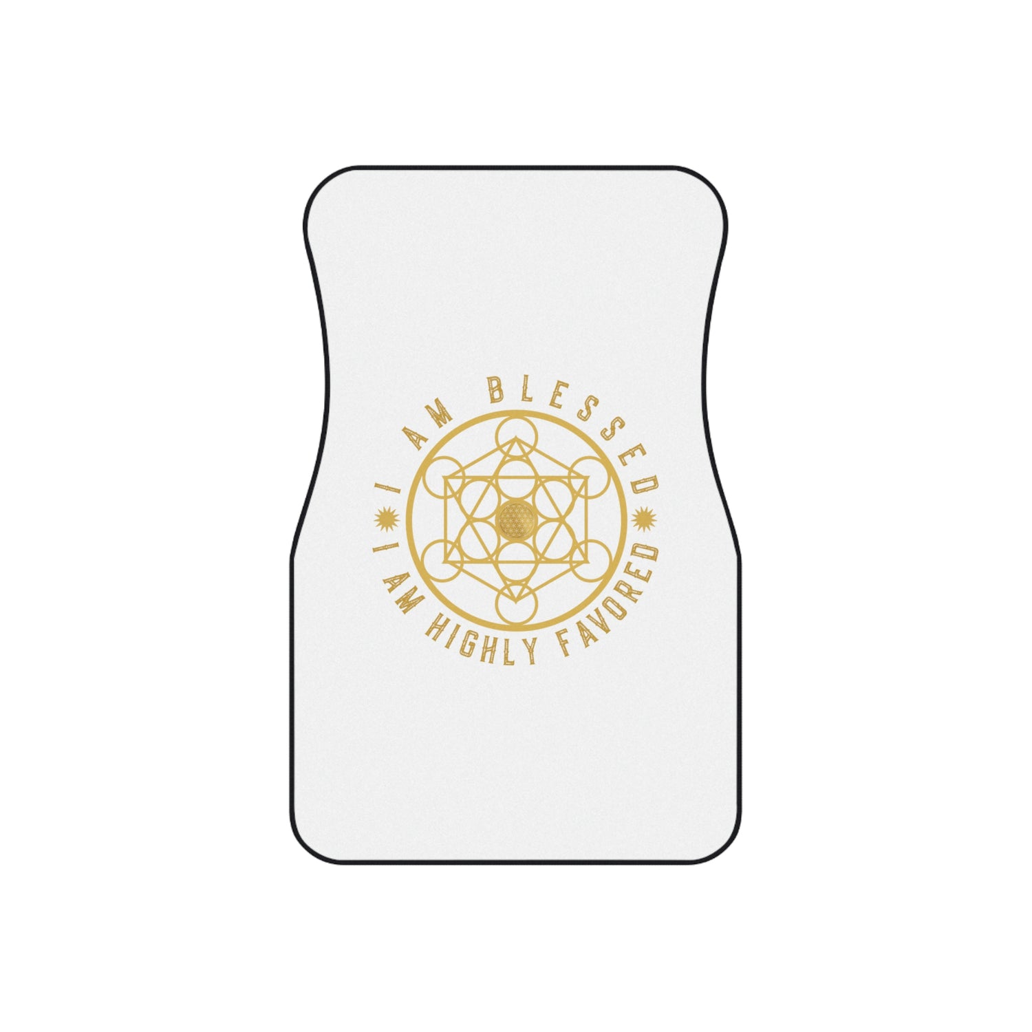 I AM BLESSED I AM HIGHLY FAVORED - Car Mats (Set of 4)