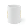 I AM BLESSED I AM HIGHLY FAVORED - Ceramic Mug 11oz