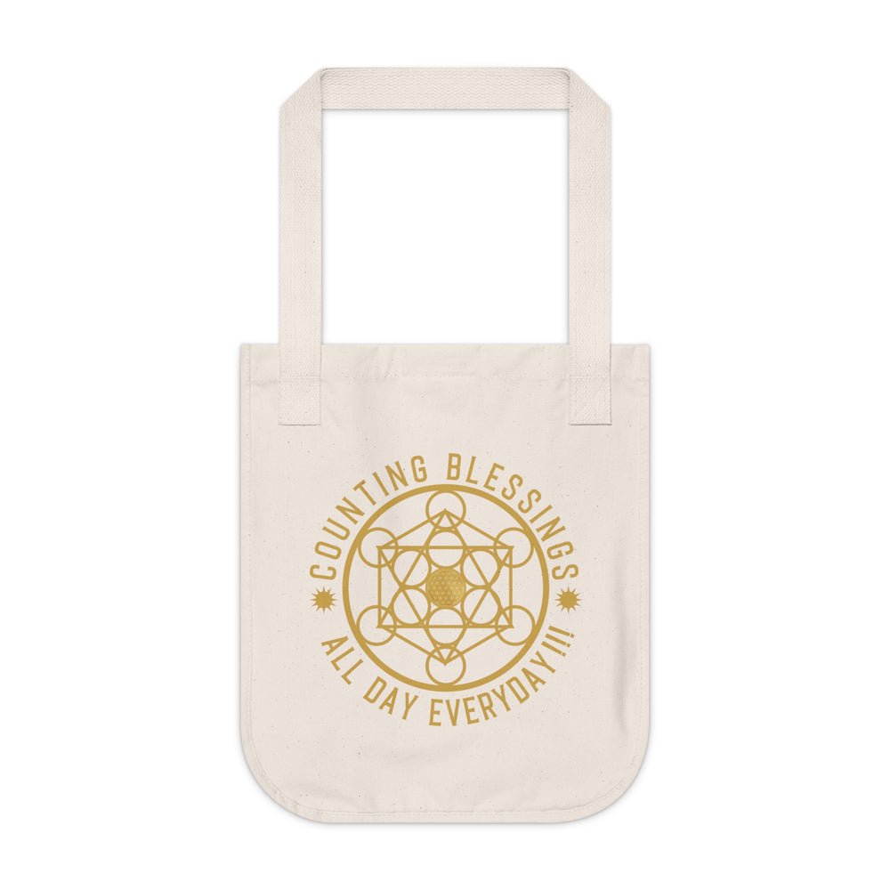 COUNTING BLESSINGS ALL DAY EVERY DAY!!! - Organic Canvas Tote Bag