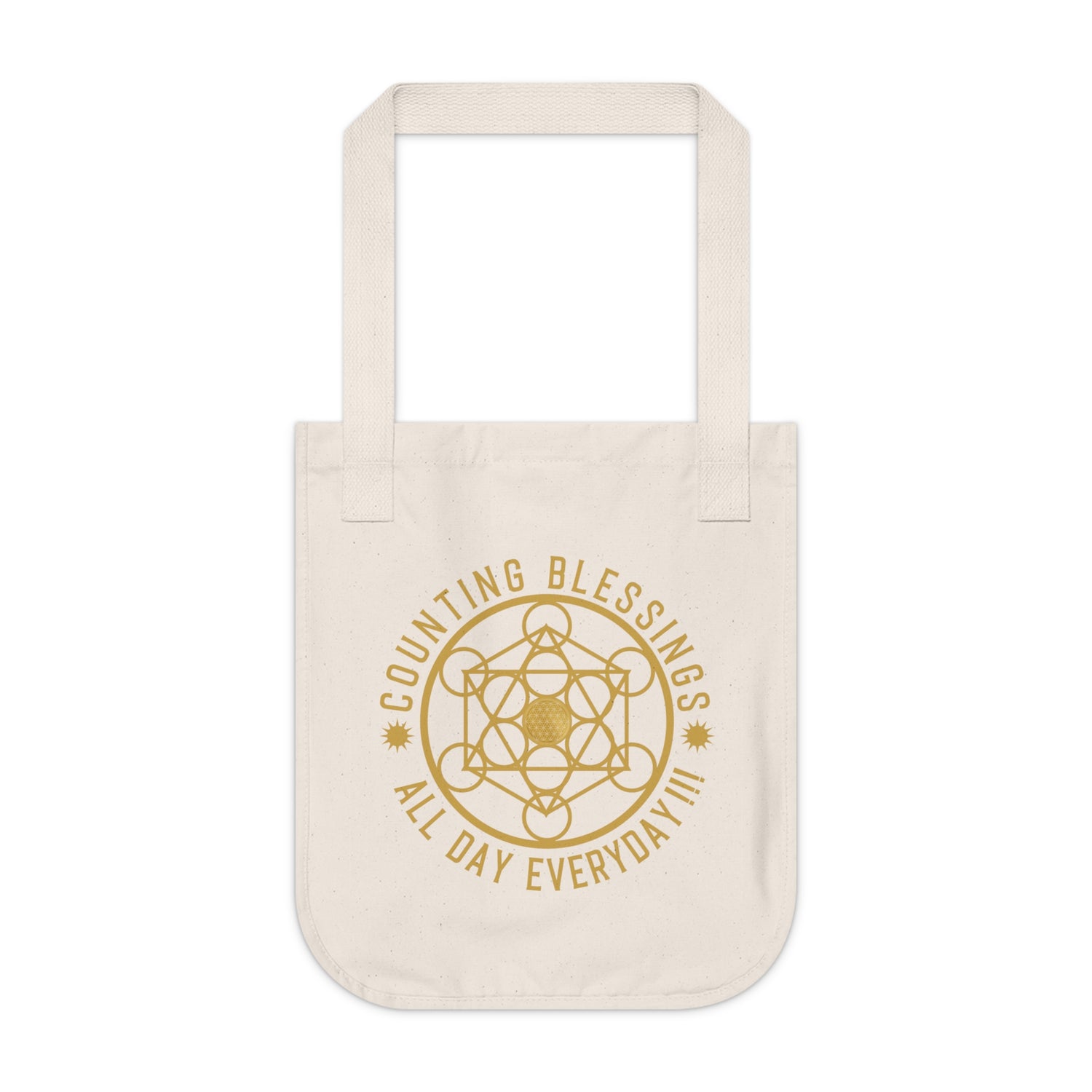 COUNTING BLESSINGS ALL DAY EVERY DAY!!! - Organic Canvas Tote Bag