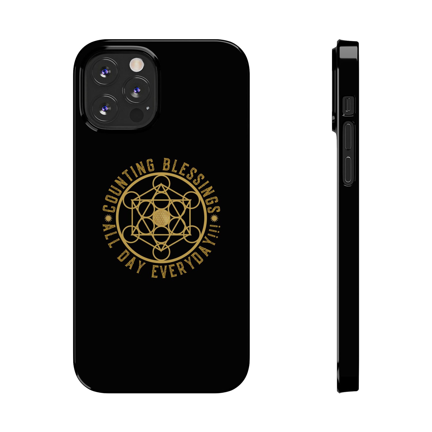 COUNTING BLESSINGS ALL DAY EVERYDAY!!! - Slim Phone Cases, Case-Mate - Black