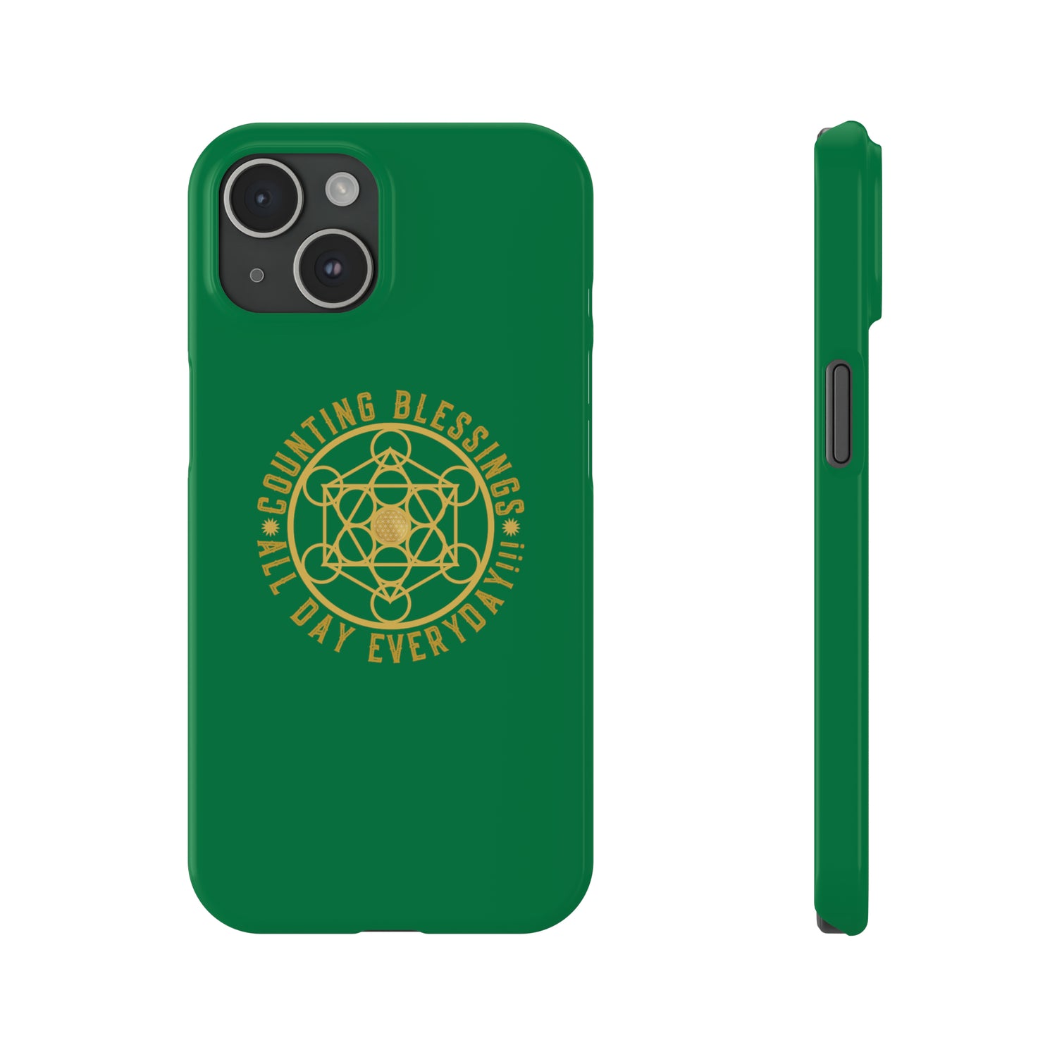 COUNTING BLESSINGS ALL DAY EVERYDAY!!! - Slim Phone Cases, Case-Mate - Green