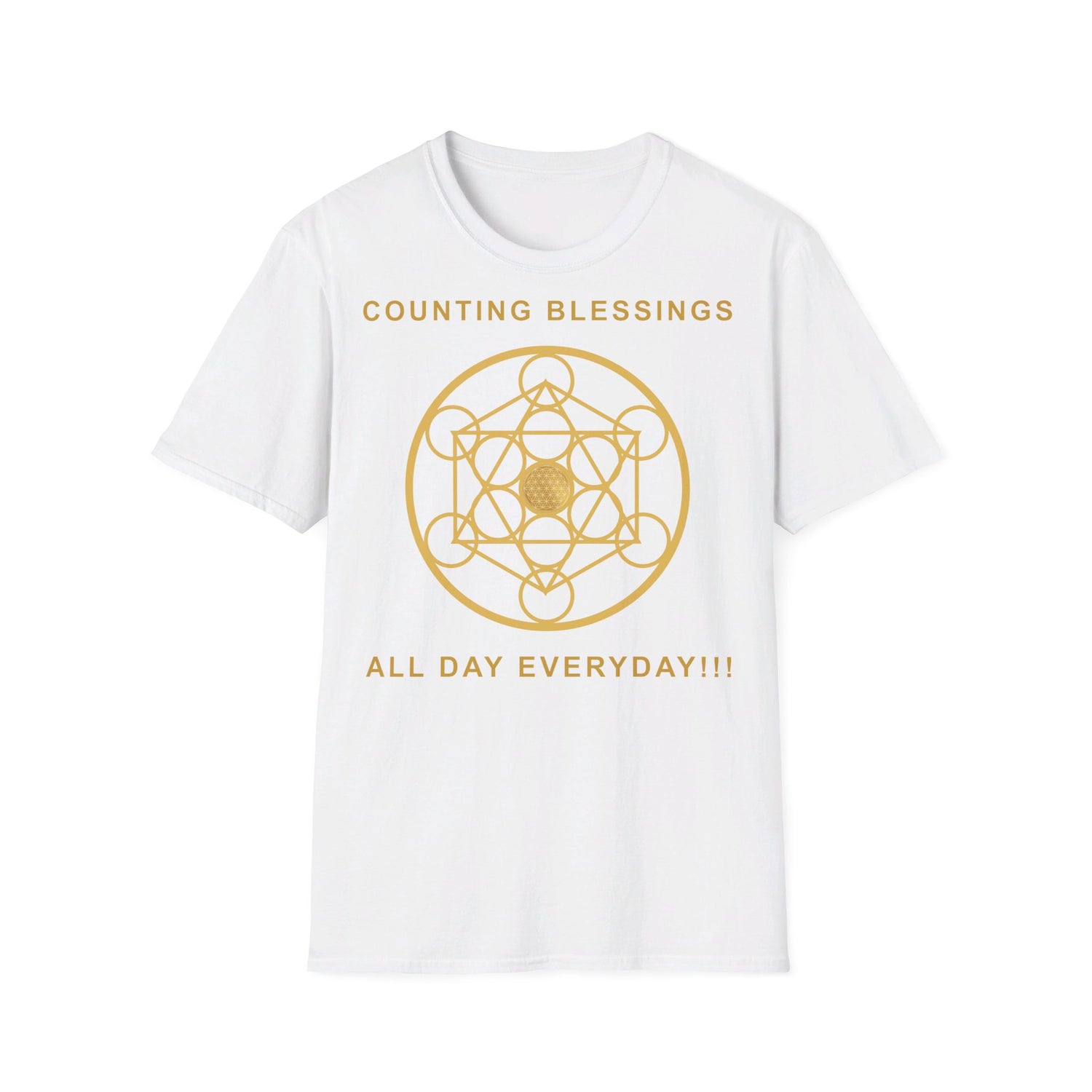 COUNTING BLESSINGS ALL DAY EVERYDAY!!! - Unisex Soft-Style T-Shirt