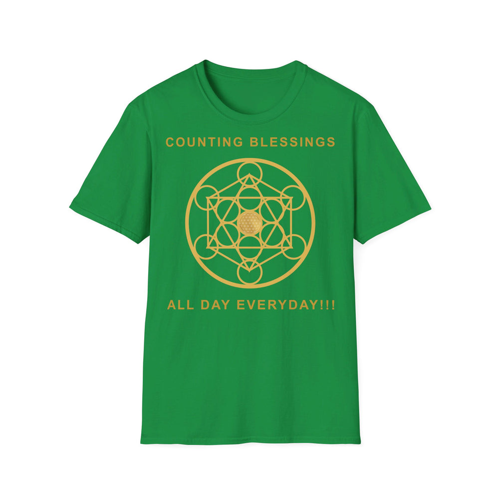 COUNTING BLESSINGS ALL DAY EVERYDAY!!! - Unisex Soft-Style T-Shirt