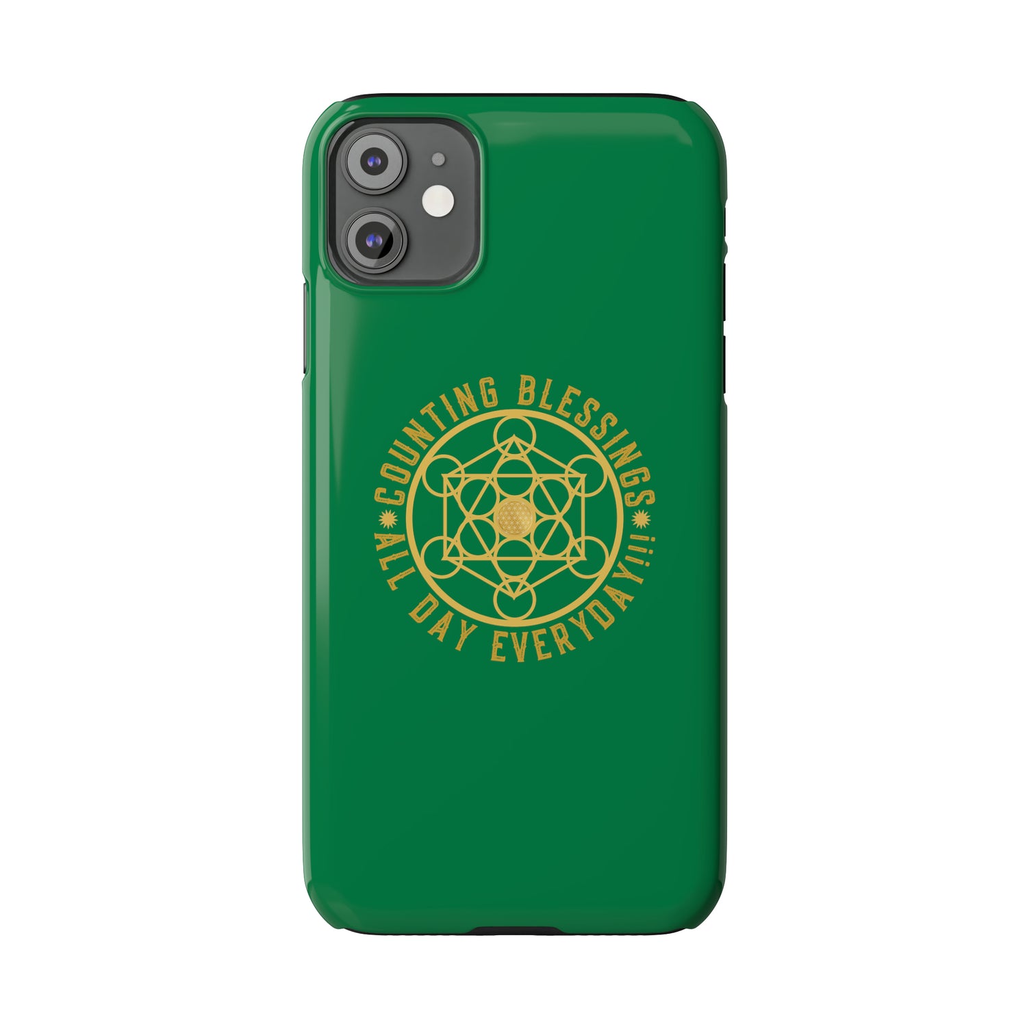 COUNTING BLESSINGS ALL DAY EVERYDAY!!! - Slim Phone Cases, Case-Mate - Green