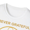 FOREVER GRATEFUL FOREVER HUMBLED - Unisex Soft-Style T-Shirt