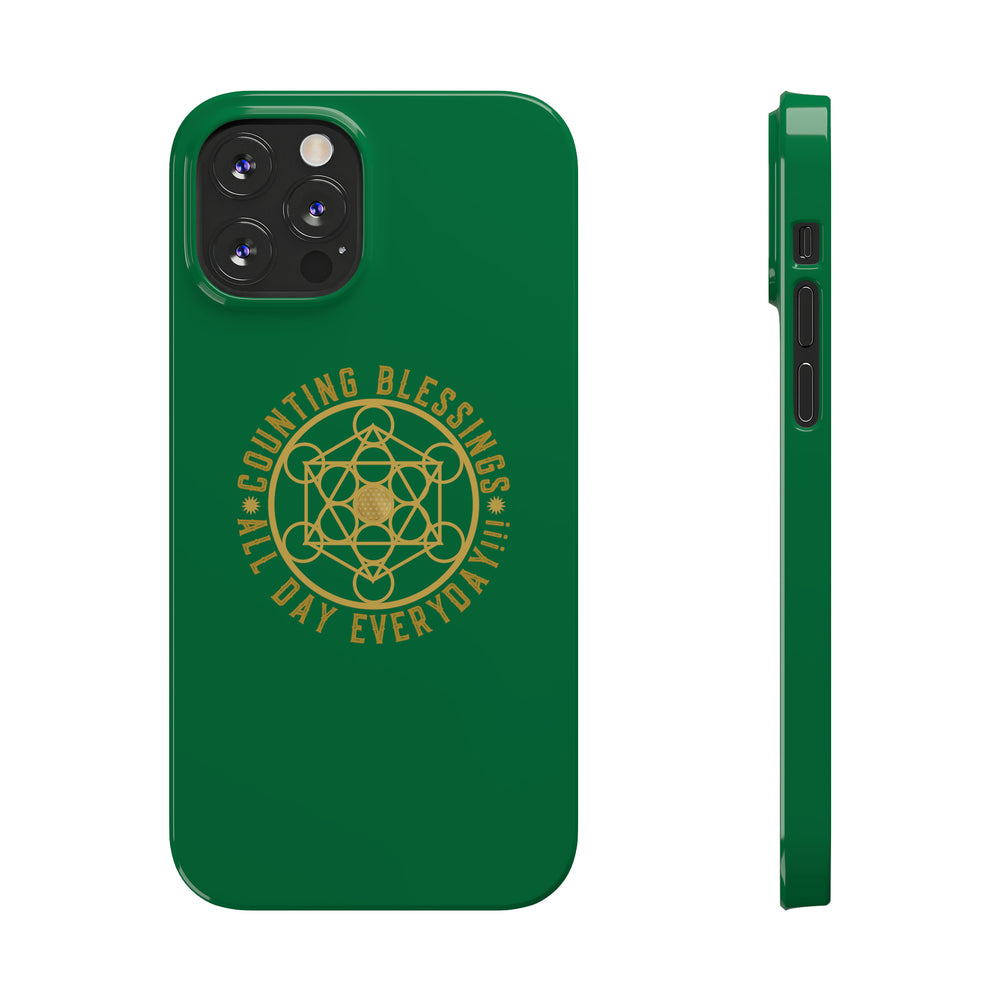 COUNTING BLESSINGS ALL DAY EVERYDAY!!! - Slim Phone Cases, Case-Mate - Green