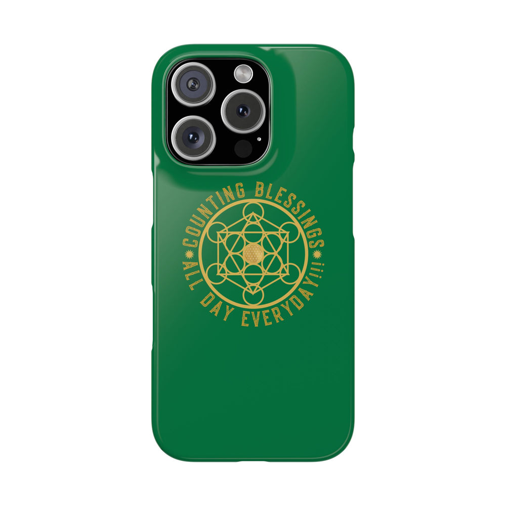 COUNTING BLESSINGS ALL DAY EVERYDAY!!! - Slim Phone Cases, Case-Mate - GREEN