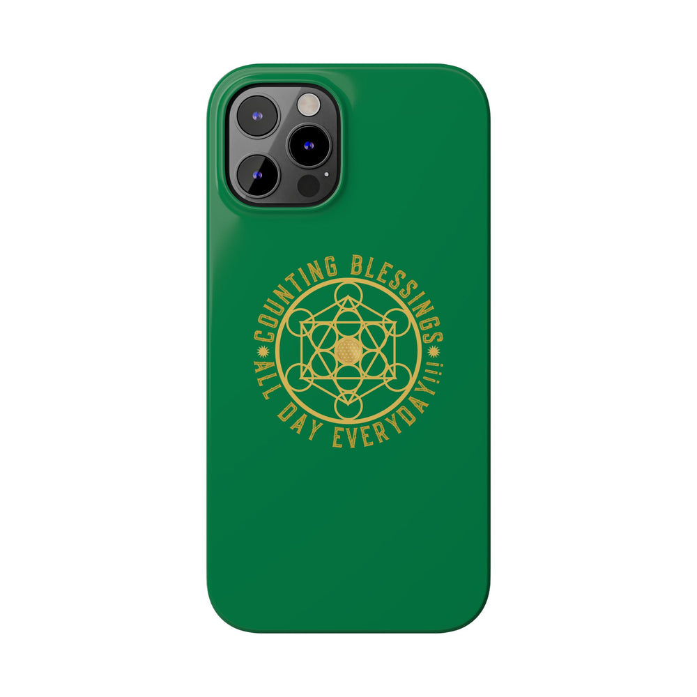 COUNTING BLESSINGS ALL DAY EVERYDAY!!! - Slim Phone Cases, Case-Mate - GREEN