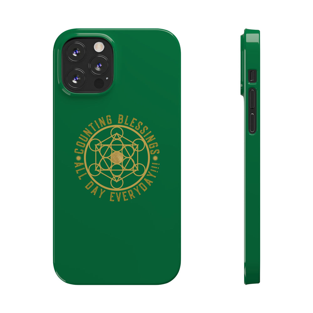 COUNTING BLESSINGS ALL DAY EVERYDAY!!! - Slim Phone Cases, Case-Mate - GREEN