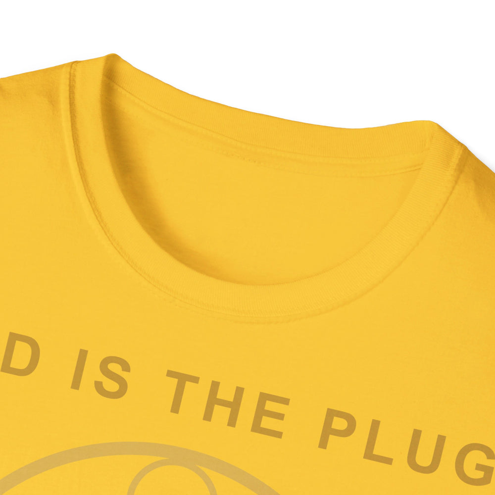 GOD IS THE PLUG - Unisex Soft-Style T-Shirt