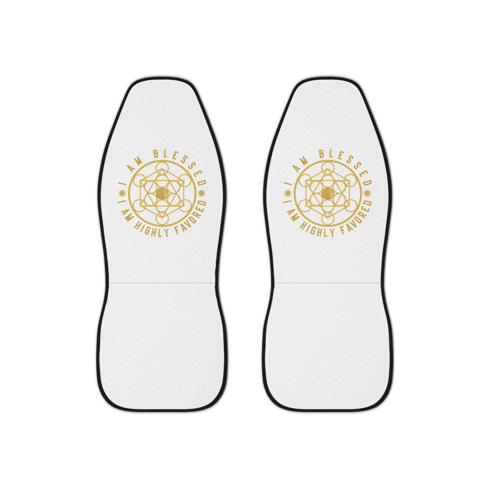 I AM BLESSED I AM HIGHLY FAVORED - Car Seat Covers