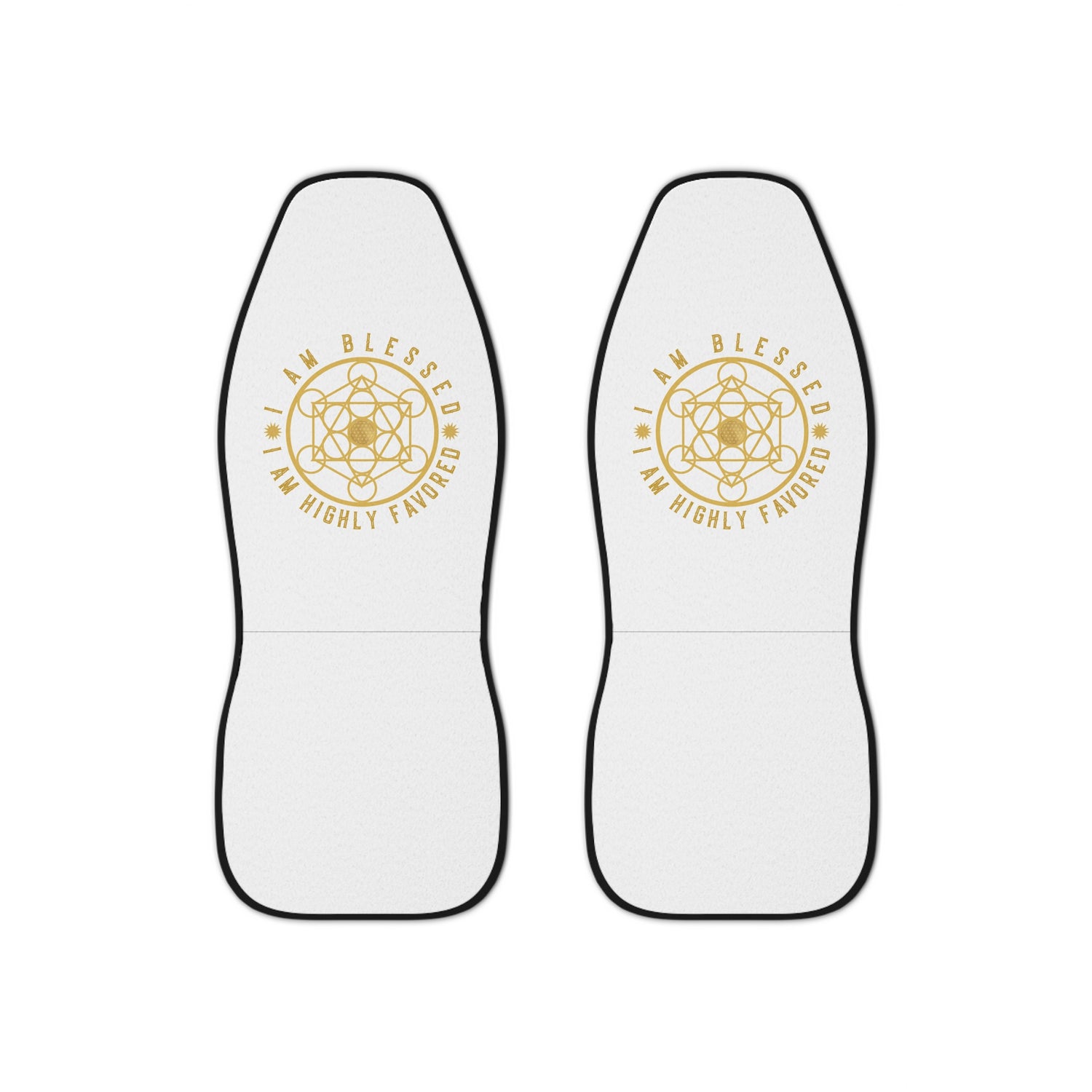 I AM BLESSED I AM HIGHLY FAVORED - Car Seat Covers