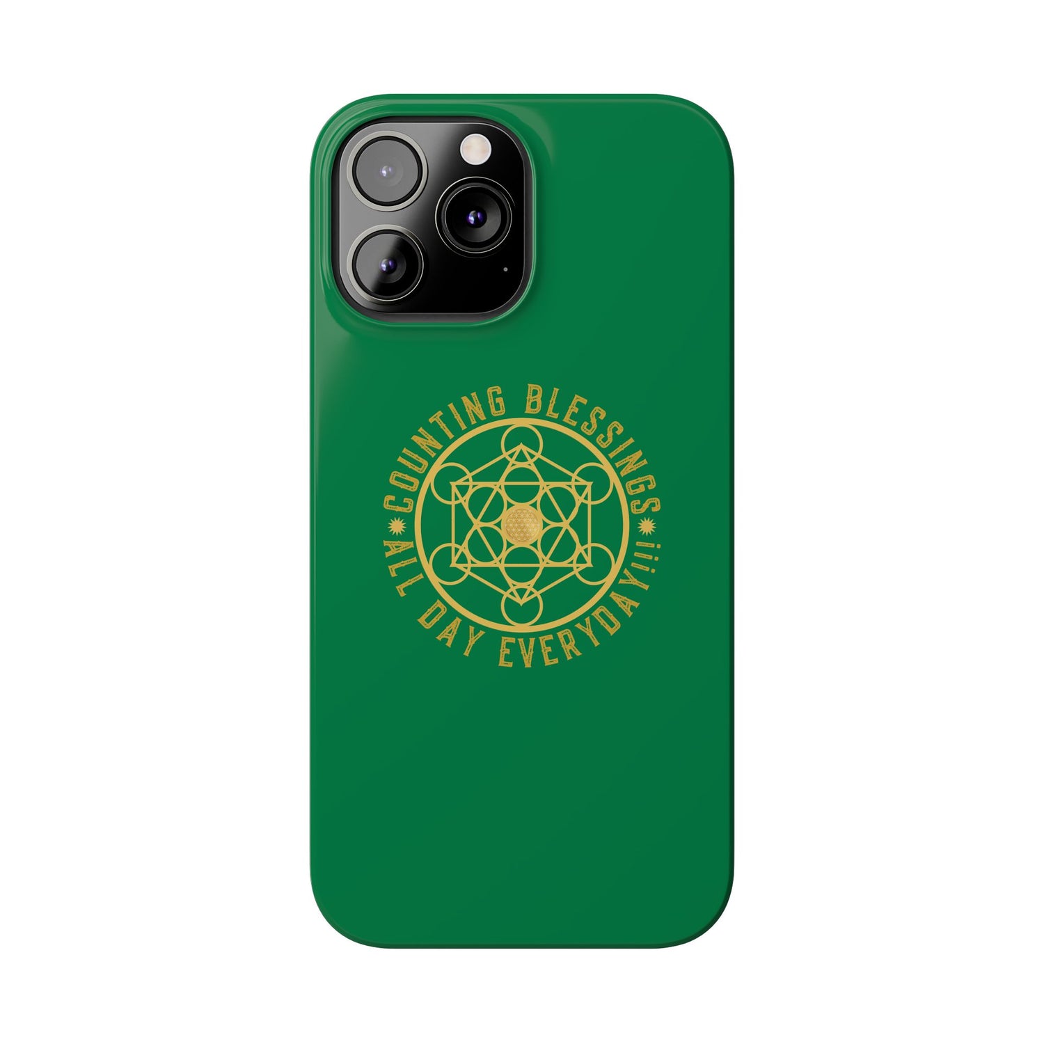 COUNTING BLESSINGS ALL DAY EVERYDAY!!! - Slim Phone Cases, Case-Mate - GREEN