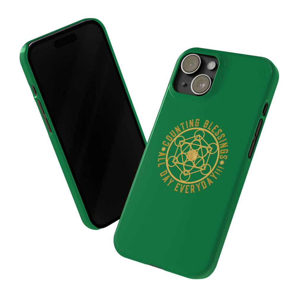 COUNTING BLESSINGS ALL DAY EVERYDAY!!! - Slim Phone Cases, Case-Mate - Green