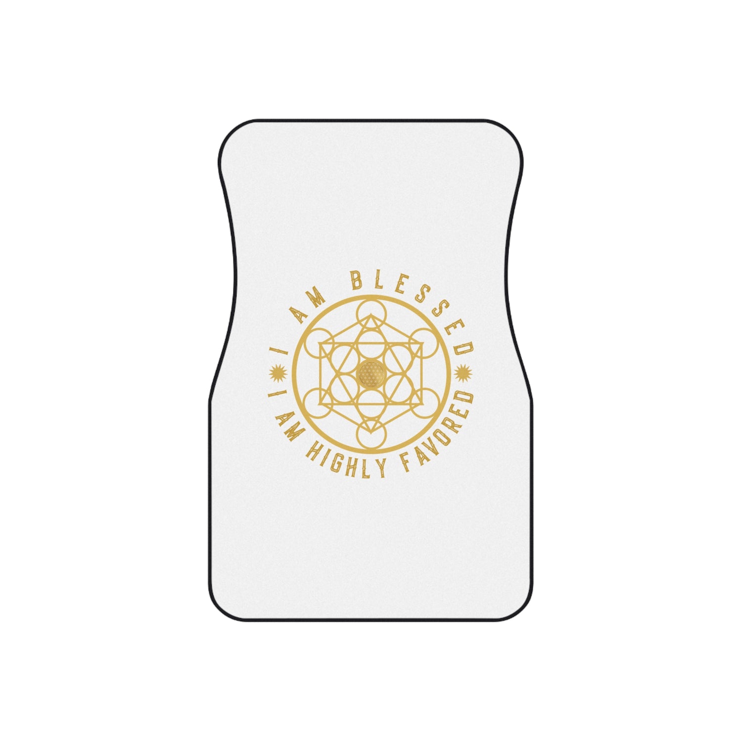 I AM BLESSED I AM HIGHLY FAVORED - Car Mats (Set of 4)