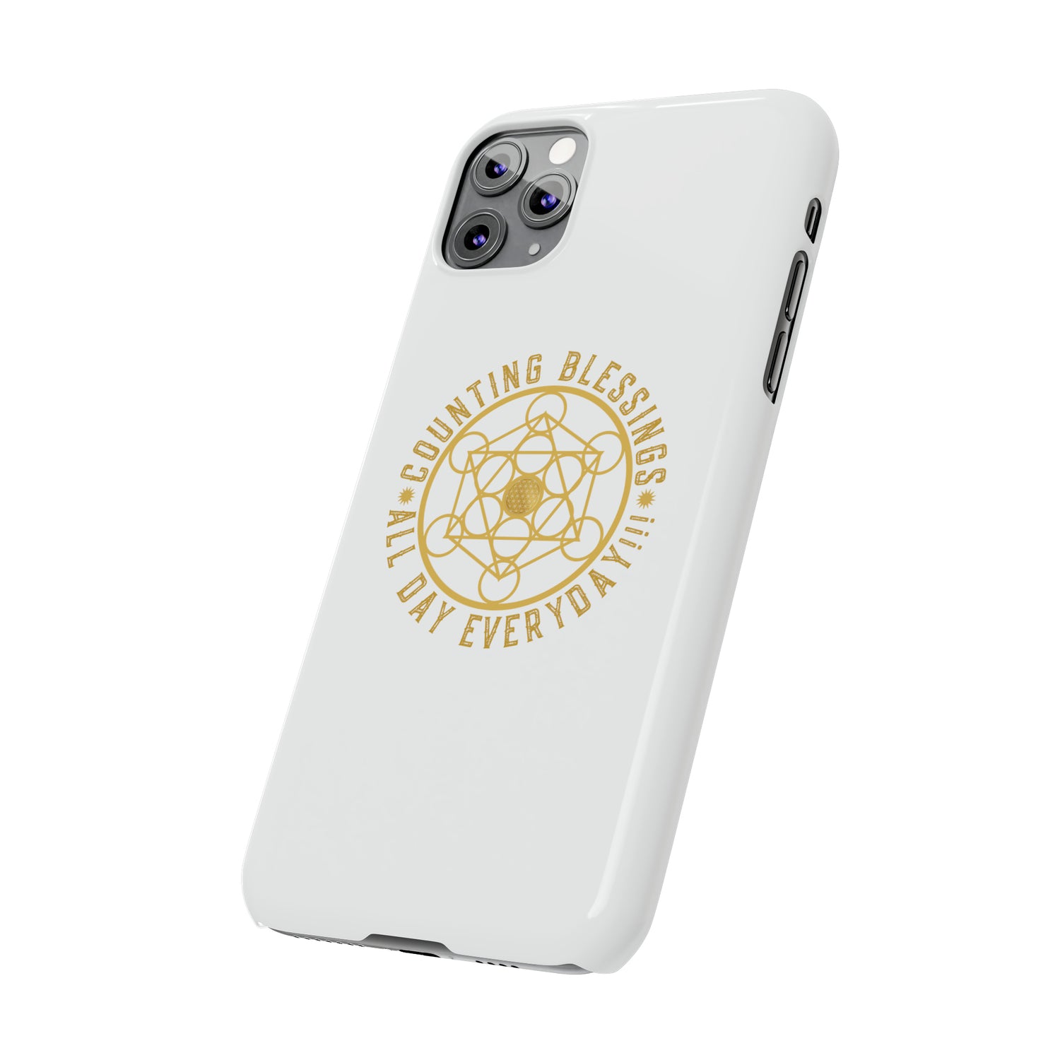 COUNTING BLESSINGS ALL DAY EVERYDAY!!! - Slim Phone Cases, Case-Mate