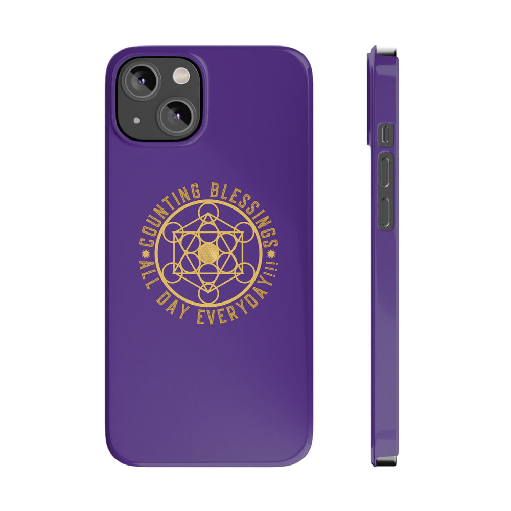 COUNTING BLESSINGS ALL DAY EVERYDAY!!! - Slim Phone Cases, Case-Mate - PURPLE