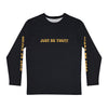 JUST BE YOU!!! Men's Long Sleeve Shirt (AOP) - BLACK