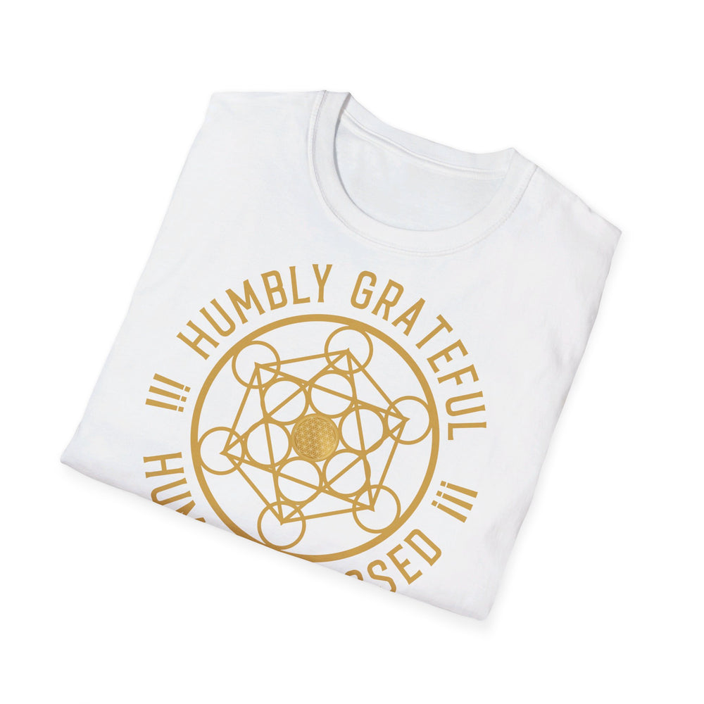 HUMBLY GRATEFUL!!! HUMBLY BLESSED!!! - Unisex Soft-Style T-Shirt