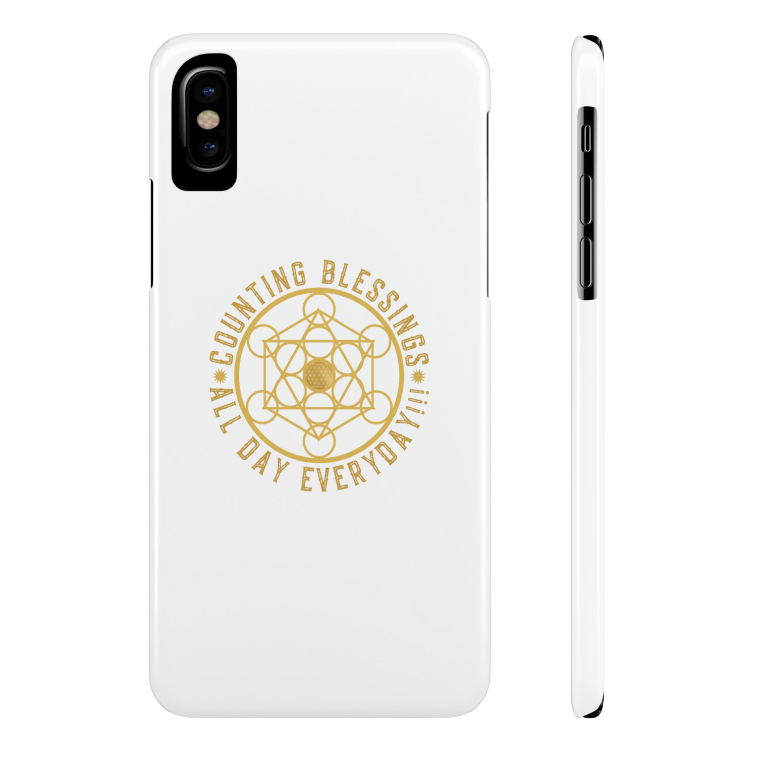 COUNTING BLESSINGS ALL DAY EVERYDAY!!! - Slim Phone Cases, Case-Mate