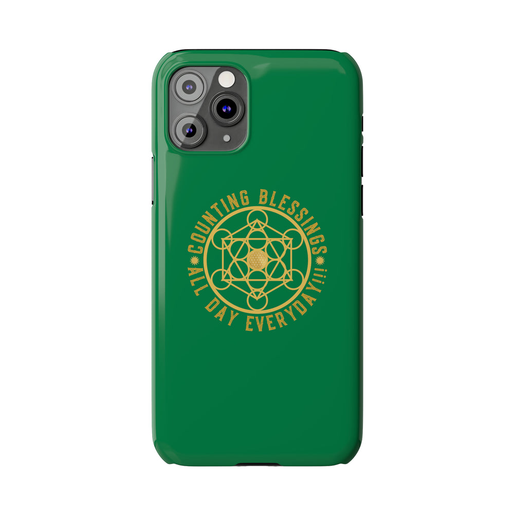 COUNTING BLESSINGS ALL DAY EVERYDAY!!! - Slim Phone Cases, Case-Mate - Green