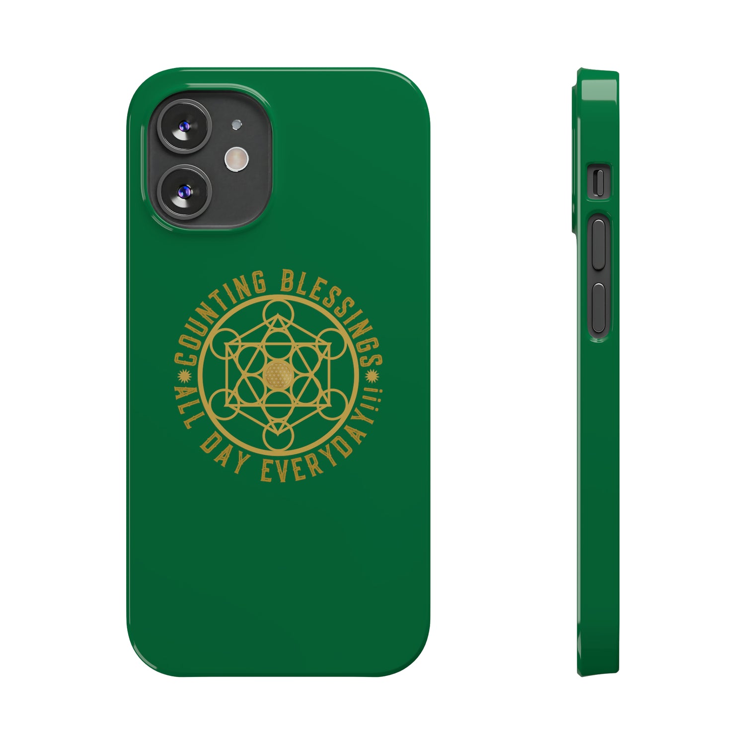 COUNTING BLESSINGS ALL DAY EVERYDAY!!! - Slim Phone Cases, Case-Mate - Green