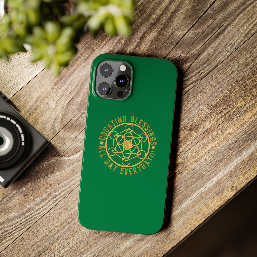 COUNTING BLESSINGS ALL DAY EVERYDAY!!! - Slim Phone Cases, Case-Mate - GREEN