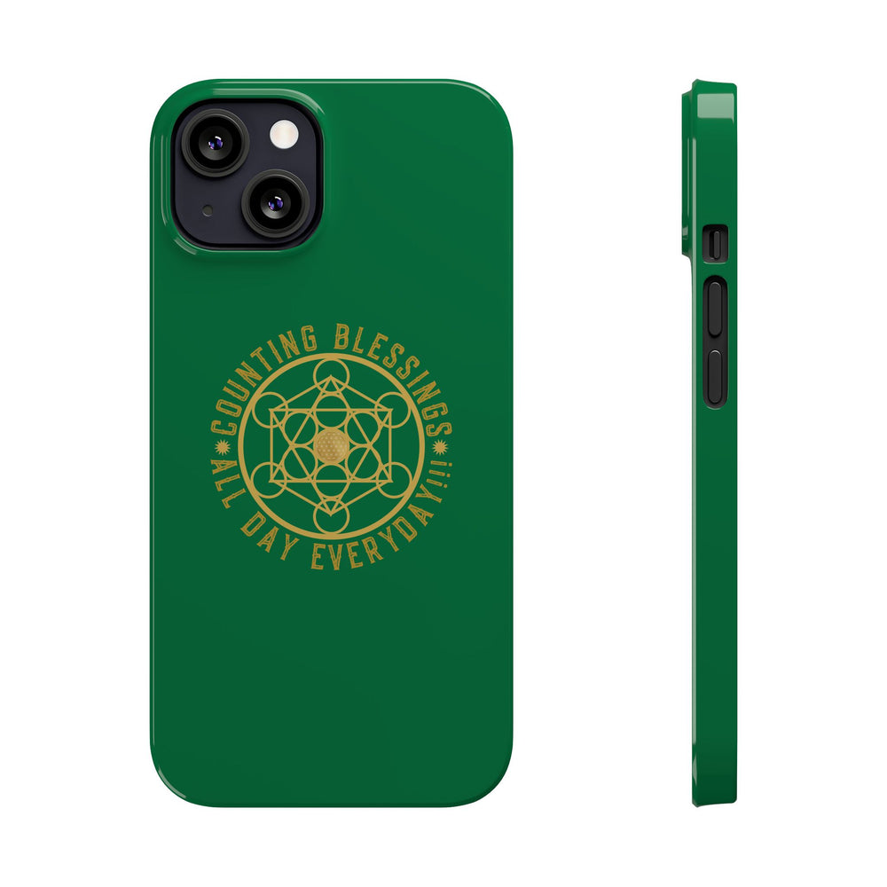 COUNTING BLESSINGS ALL DAY EVERYDAY!!! - Slim Phone Cases, Case-Mate - GREEN