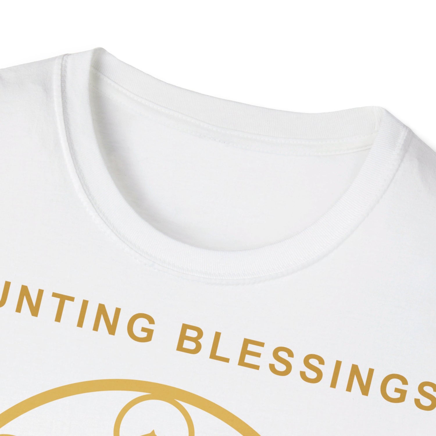 COUNTING BLESSINGS ALL DAY EVERYDAY!!! - Unisex Soft-Style T-Shirt