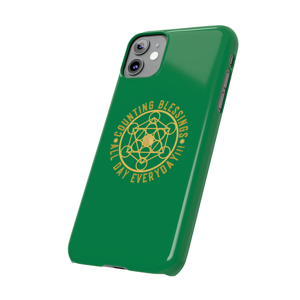 COUNTING BLESSINGS ALL DAY EVERYDAY!!! - Slim Phone Cases, Case-Mate - Green