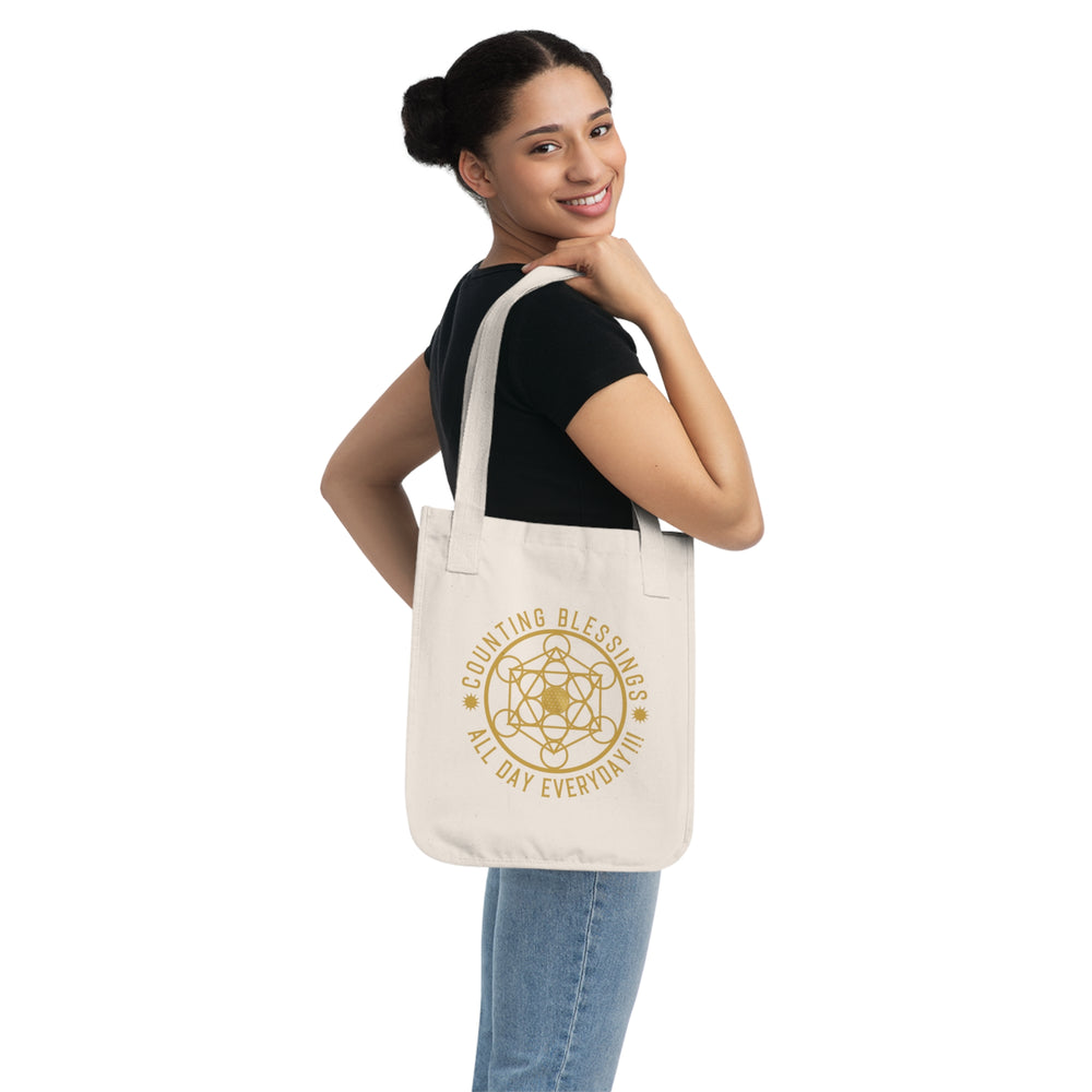 COUNTING BLESSINGS ALL DAY EVERY DAY!!! - Organic Canvas Tote Bag