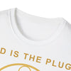 GOD IS THE PLUG - Unisex Soft-Style T-Shirt